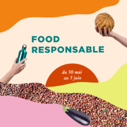 Semaine Food Responsable aux Canaux